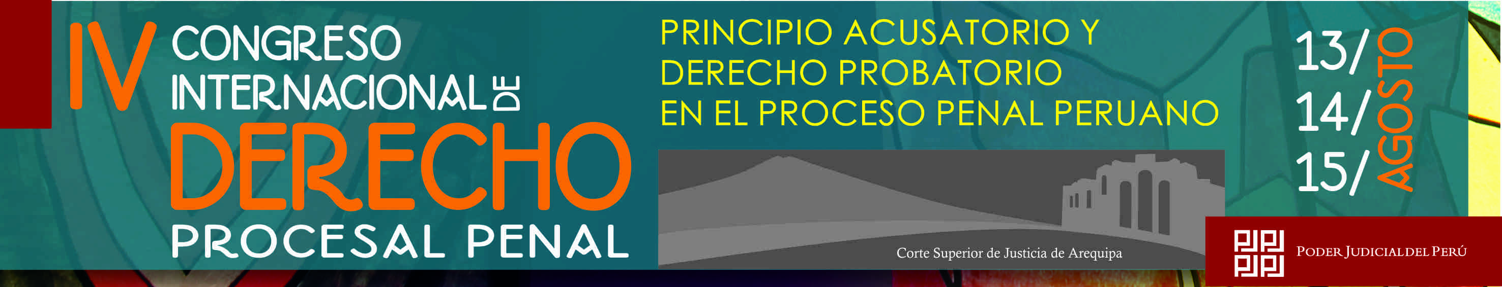 IV CONGRESO INTERNACIONAL DE DERECHO PROCESAL PENAL